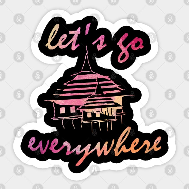 Lets go everywhere Sticker by BoogieCreates